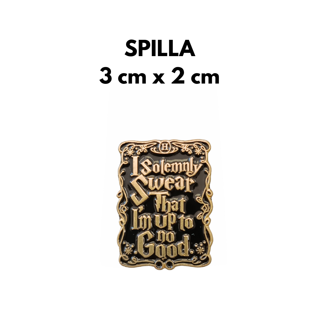 SPILLA MAPPA MALANDRINO (I SOLEMNLY SWEAR THAT I AM UP TO NO GOOD)