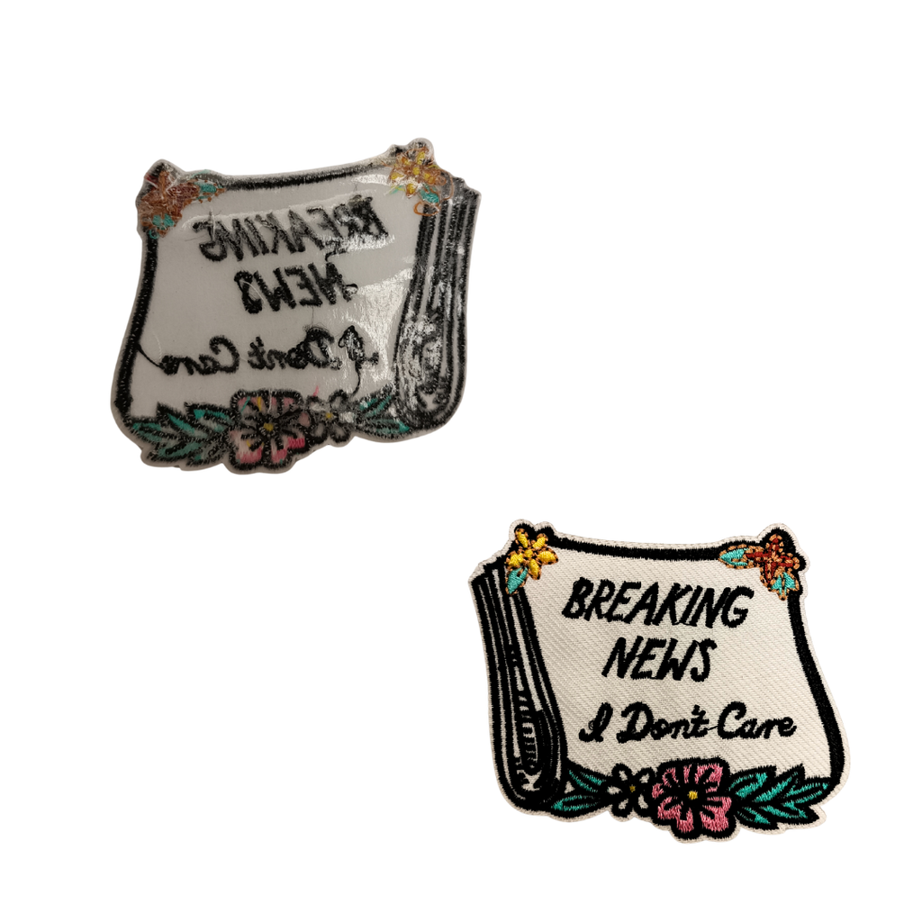 TOPPA RICAMATA TERMOADESIVA "BREAKING NEWS I don't care"