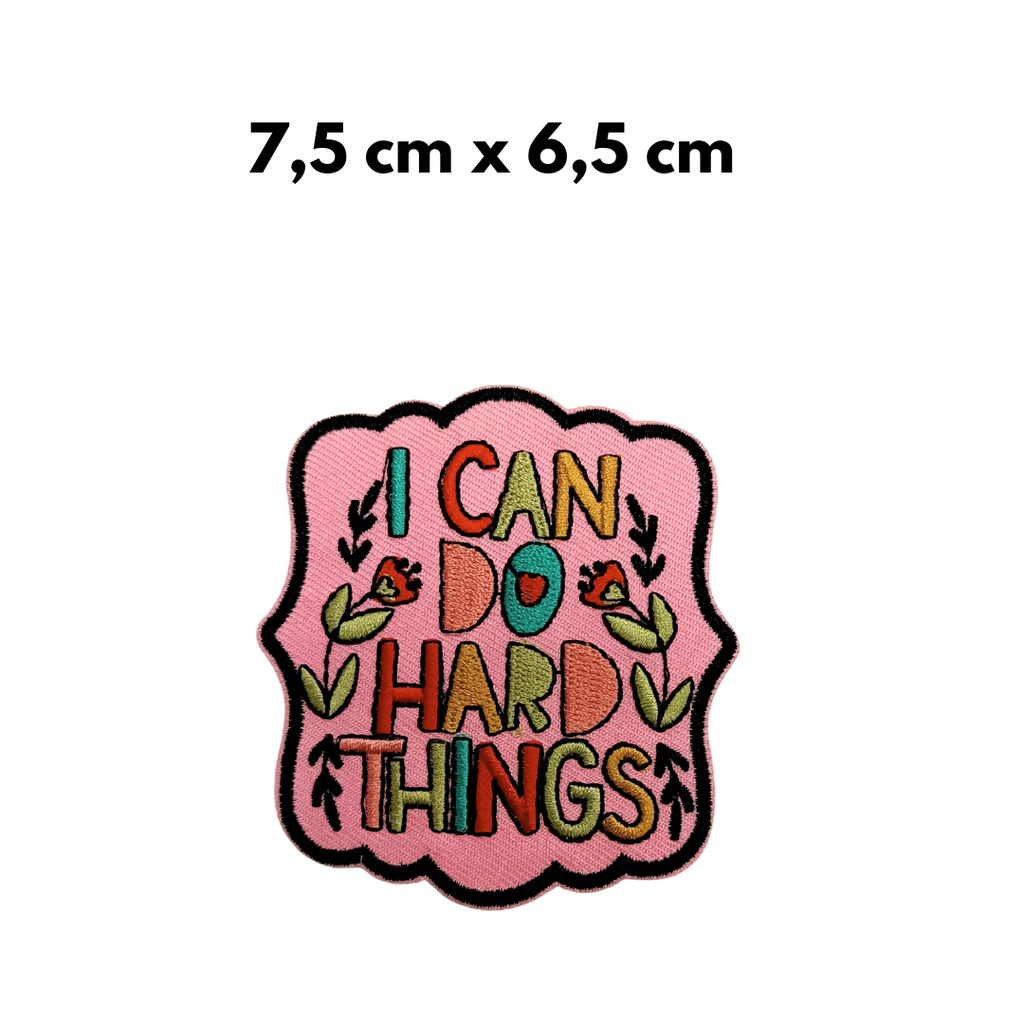 TOPPA RICAMATA TERMOADESIVA "I CAN DO HARD THINGS"